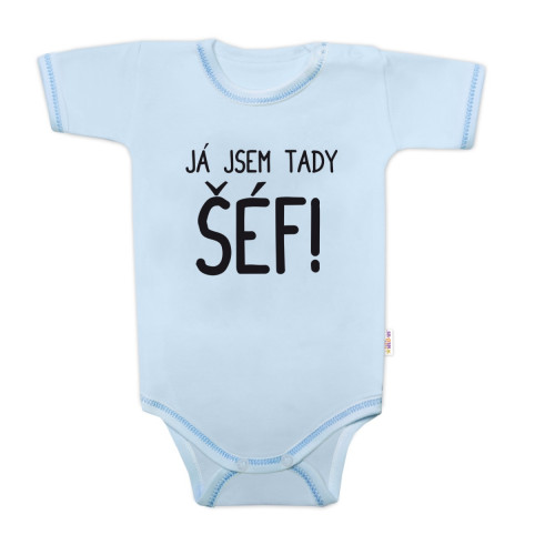 Body krátký rukáv s vtipným textom Baby Nellys, Já jsem tady ŠÉF! veľ. 74